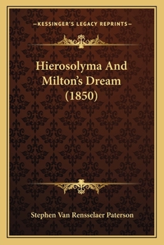 Paperback Hierosolyma And Milton's Dream (1850) Book