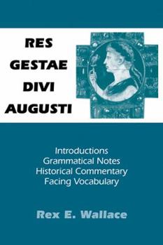Paperback Res Gestae Divi Augusti: As Recorded in the Monumentum Ancyranum and the Monumentum Antiochenum Book