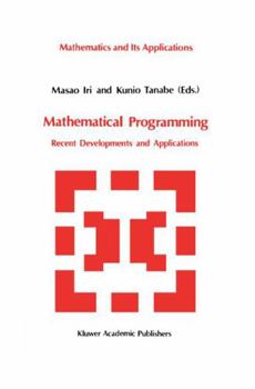 Hardcover Mathematical Programming: Recent Developments and Applications Book