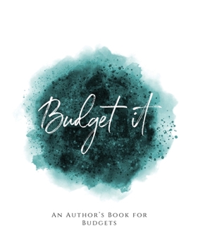 Paperback Budget It!: An Author's Book for Budgets Teal Green Version Book
