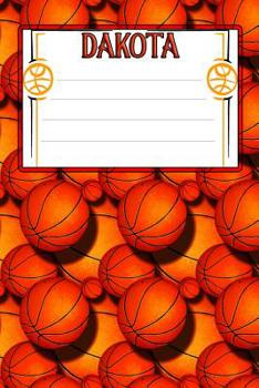 Paperback Basketball Life Dakota: College Ruled Composition Book