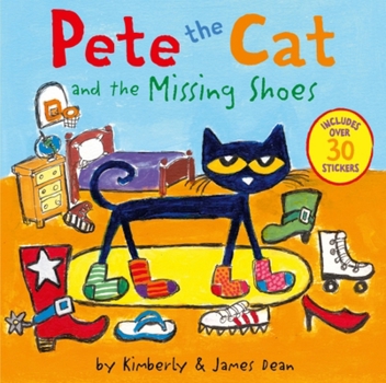 Paperback Pete the Cat and the Missing Shoes: Includes Over 30 Stickers! Book
