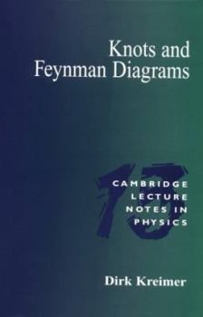 Paperback Knots and Feynman Diagrams Book