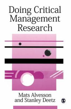 Paperback Doing Critical Management Research Book