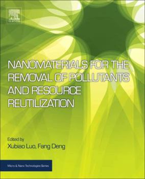Paperback Nanomaterials for the Removal of Pollutants and Resource Reutilization Book