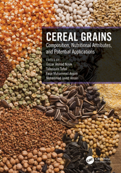 Paperback Cereal Grains: Composition, Nutritional Attributes, and Potential Applications Book