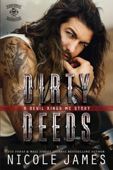 Paperback Dirty Deeds: A Devil Kings MC Story Book