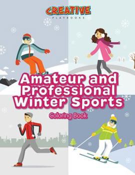 Paperback Amateur and Professional Winter Sports Coloring Book