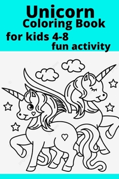 Paperback Unicorn Coloring Book for kids 4-8 fun activity [Large Print] Book