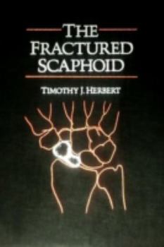 Hardcover The Fractured Scaphoid Book