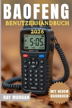 Paperback Baofeng-Radio Benutzerhandbuch 2026 [German] Book