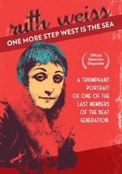 DVD Ruth Weiss: One More Step West Is The Sea Book