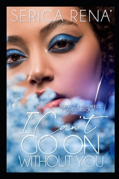 Paperback I Can't Go On Without You Book
