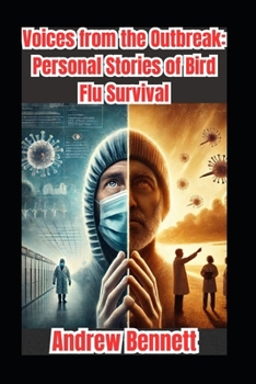 Paperback Voices from the Outbreak: Personal Stories of Bird Flu Survival Book