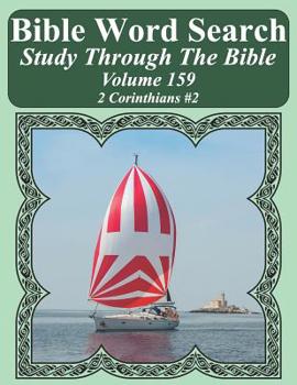 Paperback Bible Word Search Study Through The Bible: Volume 159 2 Corinthians #2 [Large Print] Book