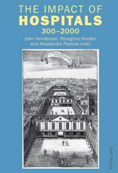 Paperback The Impact of Hospitals: 300-2000 Book