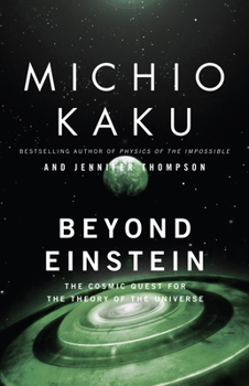 Paperback Beyond Einstein: The Cosmic Quest for the Theory of the Universe Book