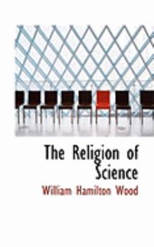 Paperback The Religion of Science Book