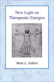 Paperback New Light on Therapeutic Energies Book