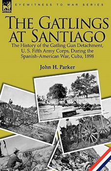 History of the Gatling Gun Detachment