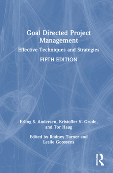 Hardcover Goal Directed Project Management: Effective Techniques and Strategies Book