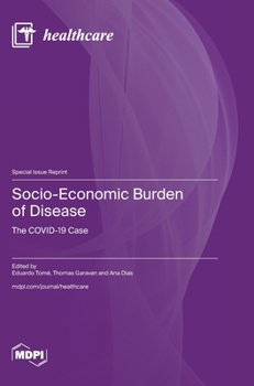 Hardcover Socio-Economic Burden of Disease: The COVID-19 Case Book