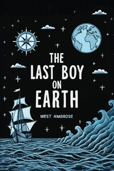 Paperback The Last Boy on Earth Book