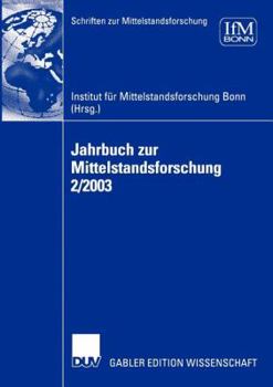 Paperback Jahrbuch Zur Mittelstandsforschung 2/2003 [German] Book
