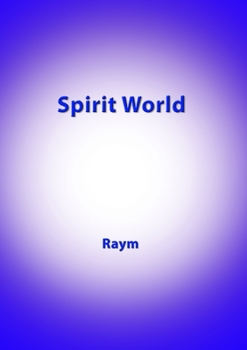 Paperback Spirit World: Diary of an Urban Shaman Book