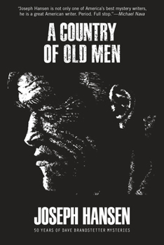 A Country of Old Men - Book #12 of the Dave Brandstetter