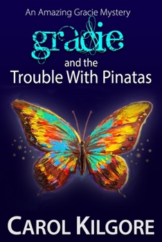 Paperback Gracie and the Trouble with Pinatas Book