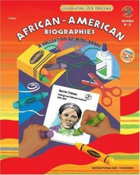 Paperback African-American Biographies, Grades K - 2: A Collection of Mini-Books Book