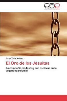 Paperback El Oro de Los Jesuitas [Spanish] Book