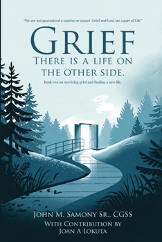 Paperback Grief: There Is Life On The Other Side Book