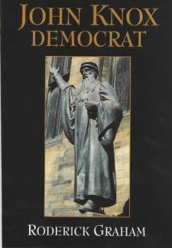 Hardcover John Knox : Democrat Book