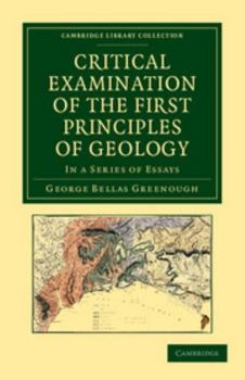 Paperback Critical Examination of the First Principles of Geology: In a Series of Essays Book