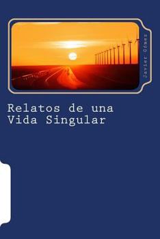 Paperback Relatos de una Vida Singular [Spanish] Book