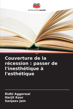 Paperback Couverture de la récession: passer de l'inesthétique à l'esthétique [French] Book