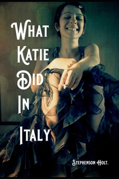 Paperback What Katie Did In Italy. Book