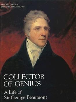 Hardcover Collector of Genius: A Life of Sir George Beaumont Book