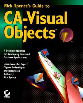 Paperback Rick Spence's Guide to CA-Visual Objects Book