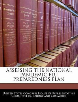 Paperback Assessing the National Pandemic Flu Preparedness Plan Book