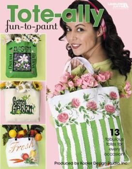 Hardcover Tote-Ally Fun to Paint (Leisure Arts #22650) Book