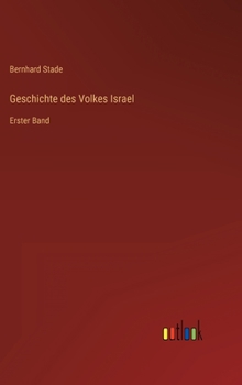 Hardcover Geschichte des Volkes Israel: Erster Band [German] Book