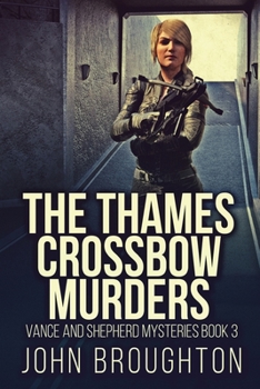 Paperback The Thames Crossbow Murders [Large Print] Book