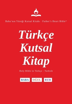 FHB, Turkish Bible, Red Letter, Hardback, Divine Voice Color: Holy Bible in Turkish, Gen-Rev, Easy to Read, Father's Heart Bible (Turkish Edition)