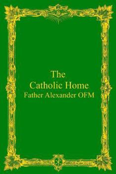Paperback The Catholic Home Book