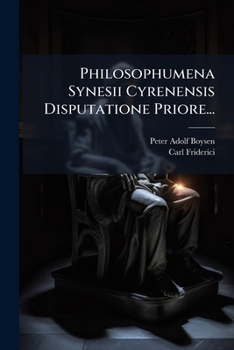 Paperback Philosophumena Synesii Cyrenensis Disputatione Priore... [Latin] Book