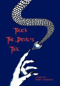 Paperback Touch the Devil's Tail Book