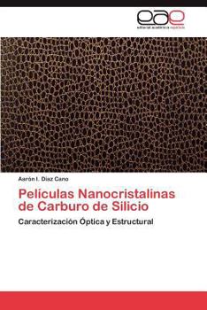 Paperback Peliculas Nanocristalinas de Carburo de Silicio [Spanish] Book